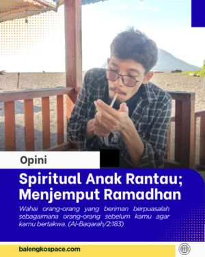 Spiritual Anak Rantau; Menjemput Ramadhan